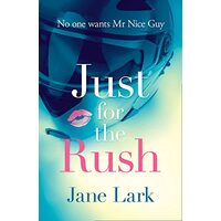 Just for the rush