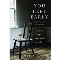 You Left Early
