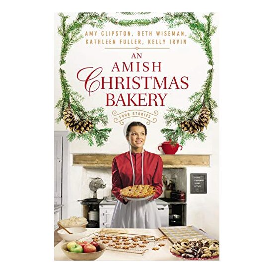 An Amish Christmas Bakery : Four Stories 