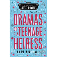 Dramas of a Teenage Heiress
