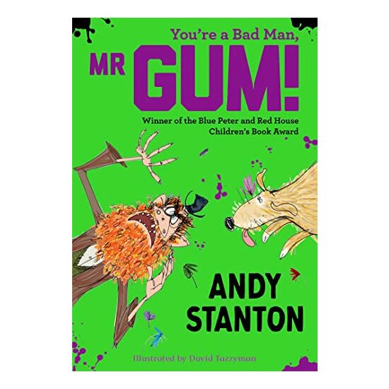 You're a Bad Man, Mr Gum