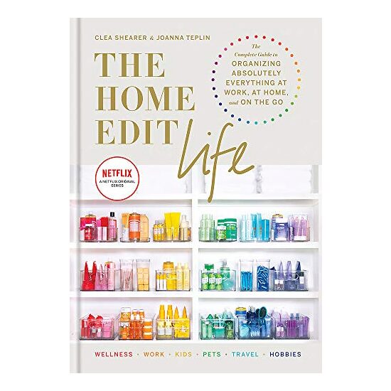 Home Edit Life, Clea Shearer, Joanna Teplin
