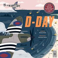 D-Day: Untold Stories of the Normandy Landings