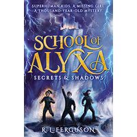 Secrets & Shadows - School of Alyxa