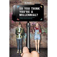 So You Think You're a Millennial?
