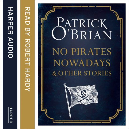 No Pirates Nowadays and Other Stories