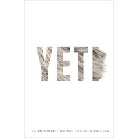 Yeti: An Abominable History