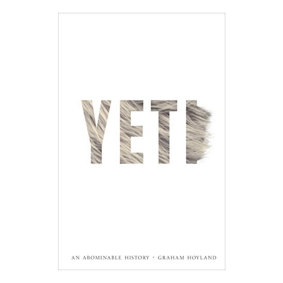 Yeti: An Abominable History