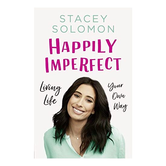 Happily Imperfect: Living Life Your Own Way