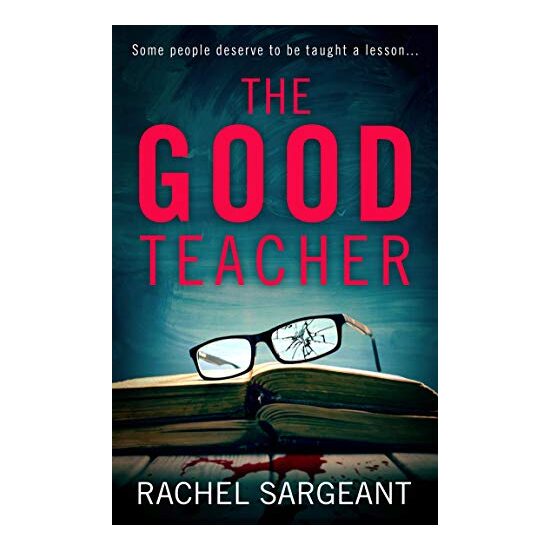 The Good Teacher, Rachel Sargeant