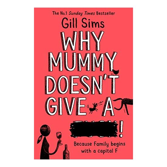 Why Mummy Doesn't Give a ****!