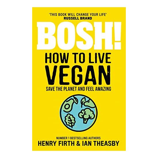 Bosh! How to Live Vegan - Imagine 1