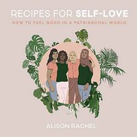 Recipes for Self-Love