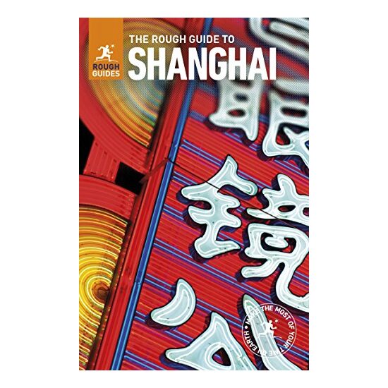The rough guide to Shanghai