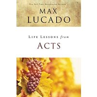 Life Lessons from Acts: Christ's Church in the World