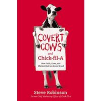 Covert Cows and Chick-fil-A