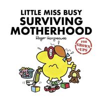 Little Miss Busy Surviving Motherhood