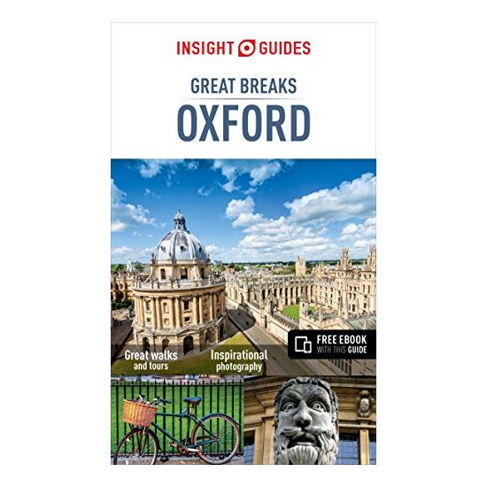 Insight Guides Great Breaks Oxford