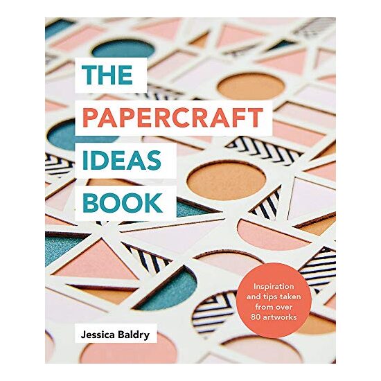 Papercraft Ideas Book, Jessica Baldry