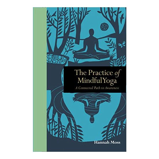Practice of Mindful Yoga