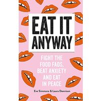 Eat It Anyway