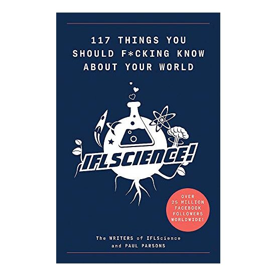 117 Things You Should F*#king Know about Your World