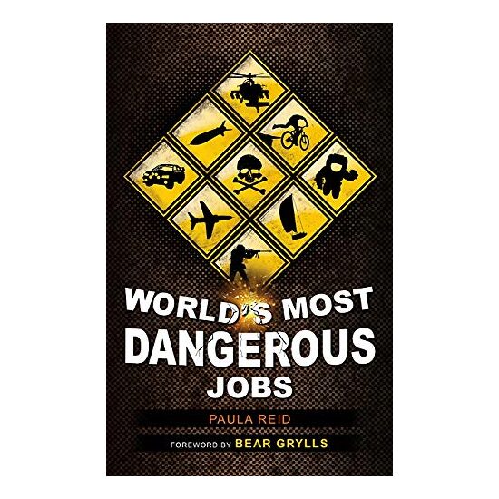 Worlds Most Dangerous Jobs