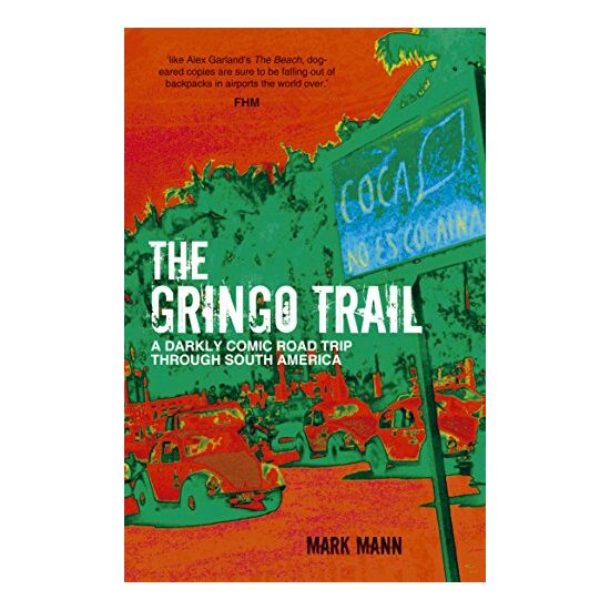 The Gringo Trail