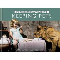Retronaut Guide to Keeping Pets