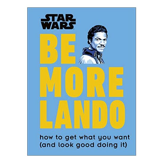 Star Wars Be More Lando - Imagine 1