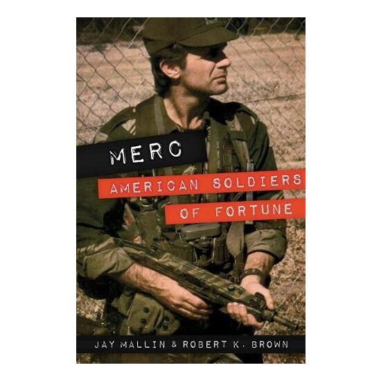 Merc : American Soldiers of Fortune
