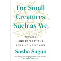 For Small Creatures Such As We
