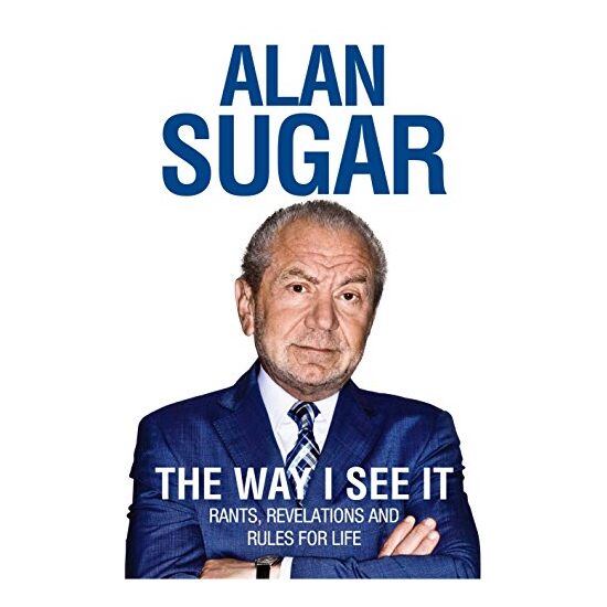 The World According To Alan Sugar