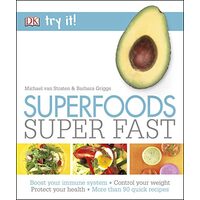Superfoods Super Fast
