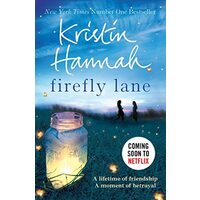 Firefly Lane, Kristin Hannah