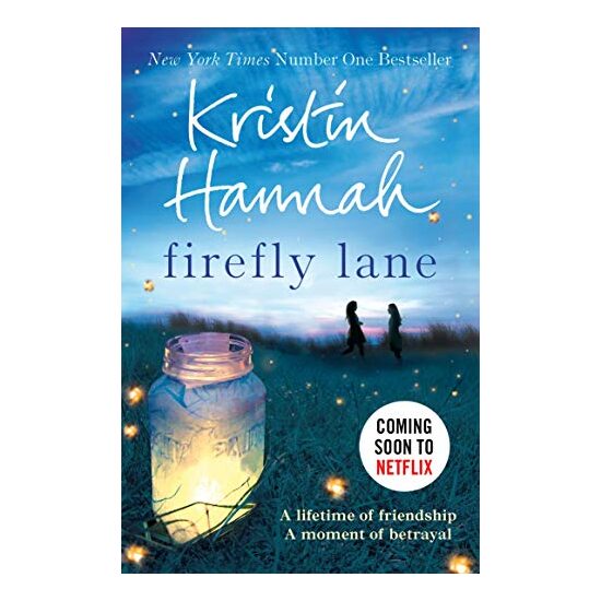 Firefly Lane, Kristin Hannah
