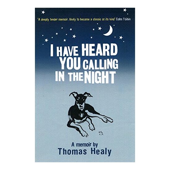 I Have Heard You Calling in the Night