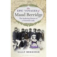 The Epic Voyages of Maud Berridge