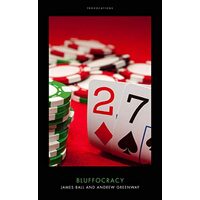 Bluffocracy