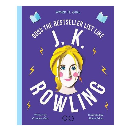 Work It, Girl: J. K. Rowling