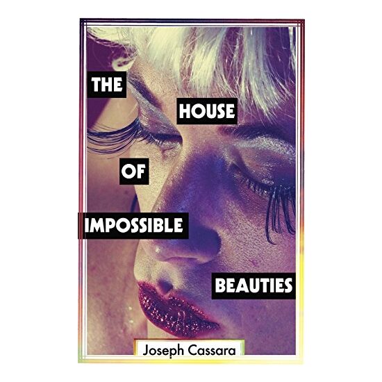 The House of Impossible Beauties