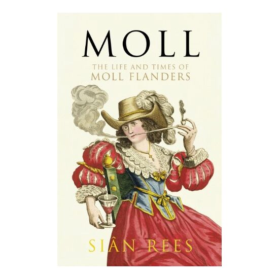 Moll: The Life and Times of Moll Flanders