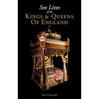 Sex Lives of the Kings and Queens of England