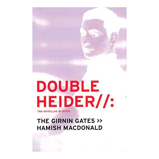 Double Heider Twa Novellas In Scots - Imagine 1