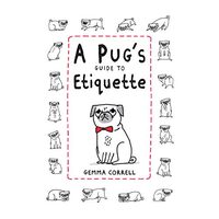 Pug's Guide to Etiquette