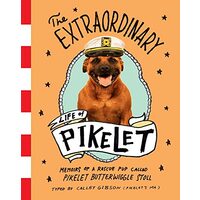 Extraordinary Life of Pikelet