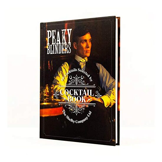 The Official Peaky Blinders Cocktail Book