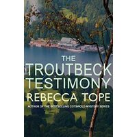 Troutbeck Testimony