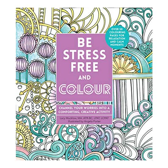 Be Stress-Free and Colour
