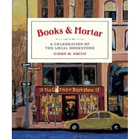 Books and Mortar, Gibbs Smith